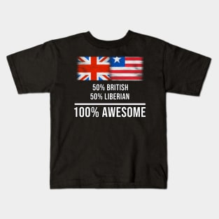 50% British 50% Liberian 100% Awesome - Gift for Liberian Heritage From Liberia Kids T-Shirt